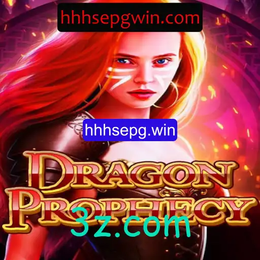 Descubra o Universo de DragonProphecy e o Mundo de hhhsepg.win